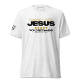 JESUS - WONDERFUL & WORTHY UNISEX TEE