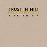 TRUST IN HIM UNISEX TEE