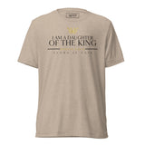 I AM A DAUGHTER OF THE KING TEE