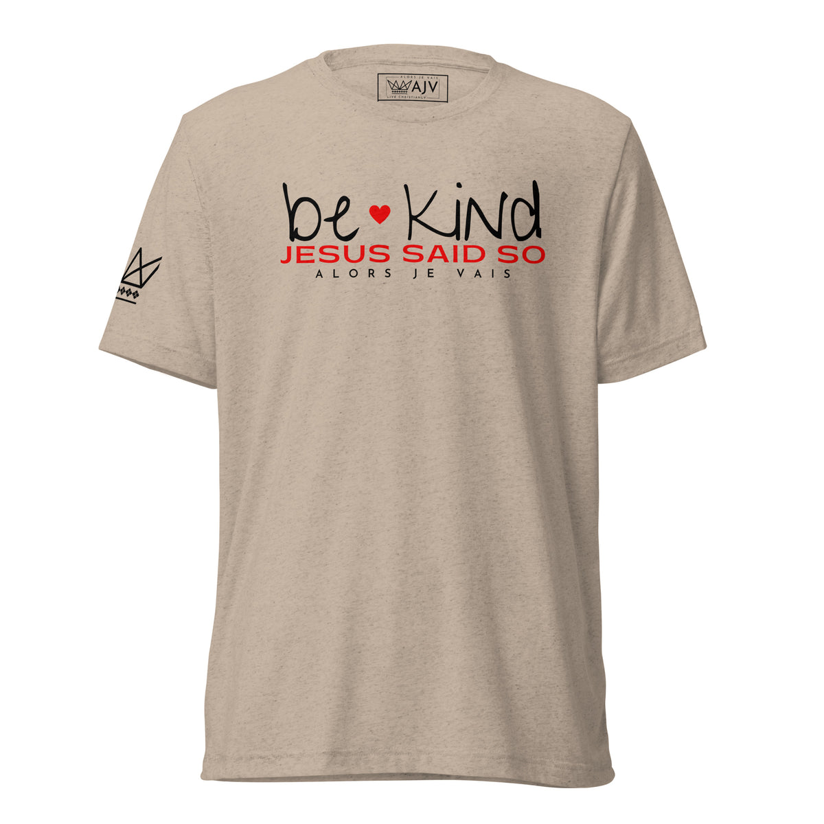 BE KIND JESUS SAID SO UNISEX TEE