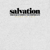 SALVATION-IMPORTANT UNISEX TEE