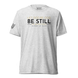 BE STILL - LET GOD UNISEX TEE