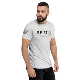 BE STILL - LET GOD UNISEX TEE